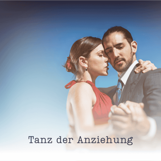 Tanz der Anziehung